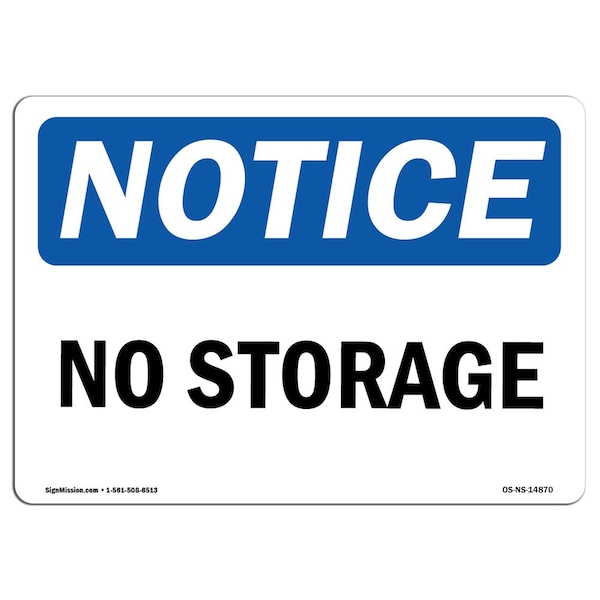 Safety Sign, OSHA Notice, 3.5" Height, No Storage Sign, Landscape, 10PK
